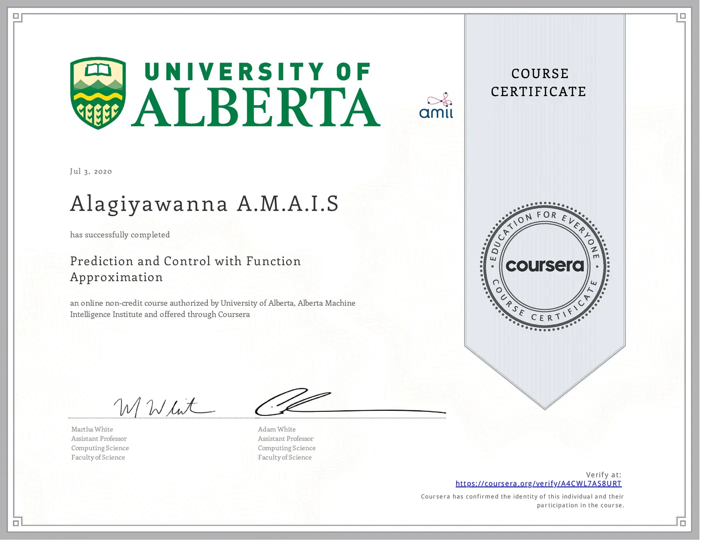 Prediction and Control with Function Approximation certificate issued by University of Alberta, Alberta Machine Intelligence Institute