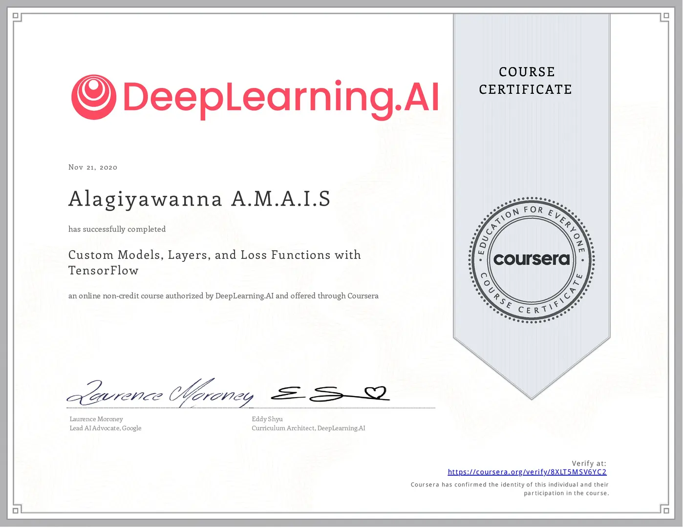 Custom Models, Layers, and Loss Functions with TensorFlow certificate issued by DeepLearning.AI