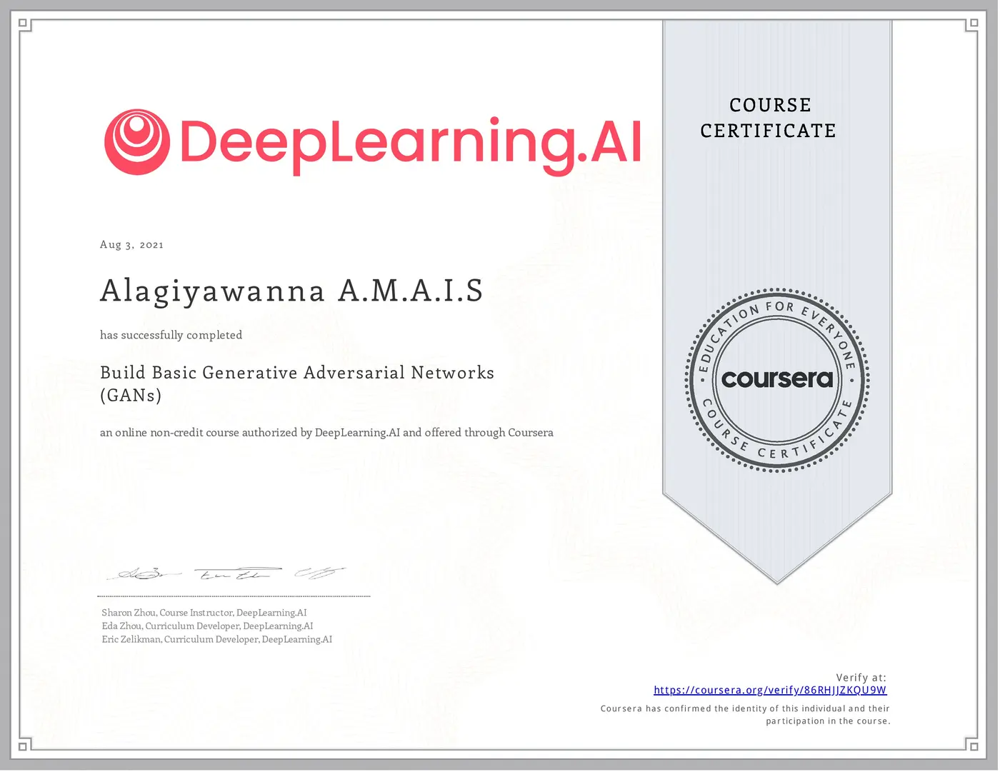 Build Basic Generative Adversarial Networks (GANs) certificate issued by DeepLearning.AI